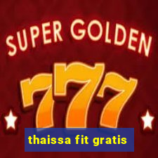 thaissa fit gratis